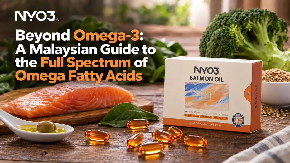 Beyond Omega-3: A Malaysian Guide to the Full Spectrum of Omega Fatty Acids