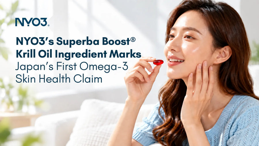 NYO3’s Superba Boost® Krill Oil Ingredient Marks Japan’s First Omega-3 Skin Health Claim